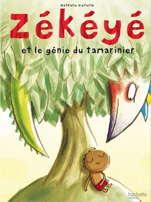 cover image of Zékéyé et le génie du tamarinier